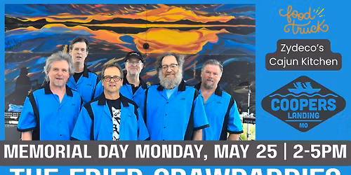 Memorial Day Celebration with The Fried Crawdaddies & Zydeco's Cajun Kitchen