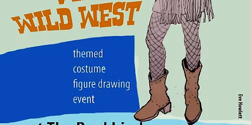 Liverpool Life Drawing Presents: Wild West!