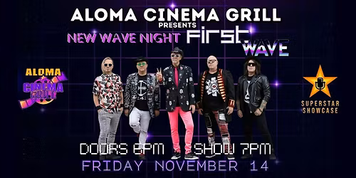 New Wave Night with FIRST WAVE! LIVE at Aloma Cinema Grill in Winter Park