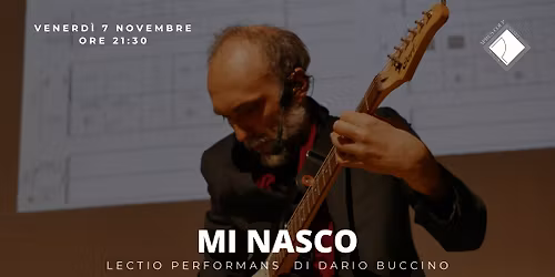MI NASCO Lectio Performans di Dario Buccino