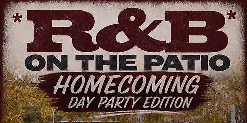 R&B On The Patio --> NCCU Homecoming Edition