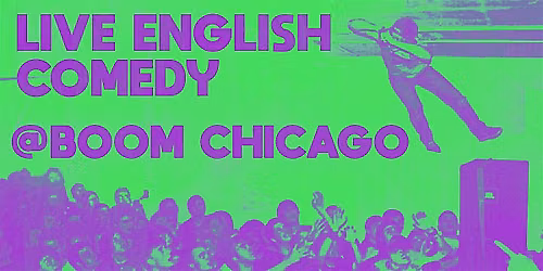 Late Night Comedy at Boom Chicago