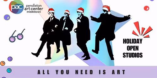 'All You Need is Art' Holiday Open Studios