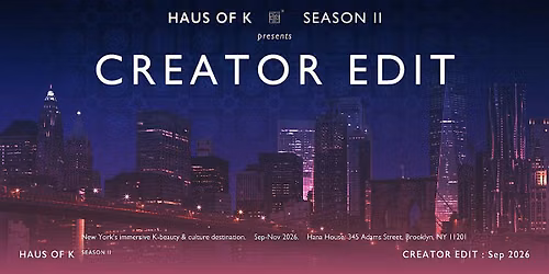HAUS OF K Season 2 Is Here - Grand Opening Weekend!
