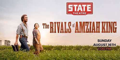 THE RIVALS OF AMZIAH KING - Sun, August 16th @ 1:00 PM