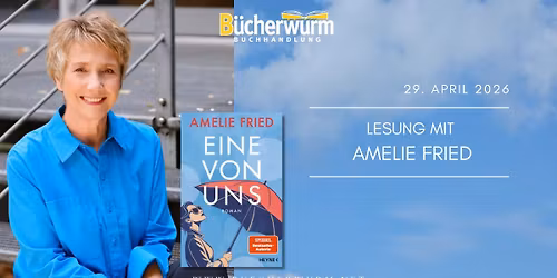 Lesung mit Amelie Fried