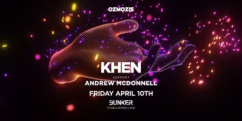 Ozmozis presents Khen