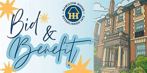 Bid & Benefit: Silent Auction Fundraiser for Hamilton House
