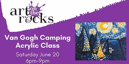 Van Gogh Camping Acrylic Class