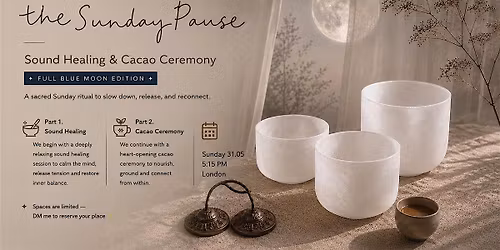 Sound Healing & Cacao Ceremony | Full Blue Moon Edition