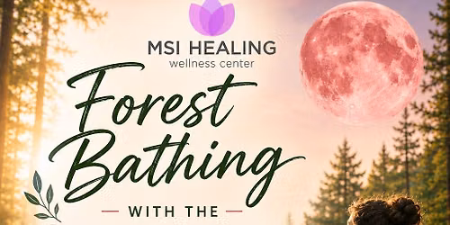 Forest Bathing with the Strawberry Moon Energy