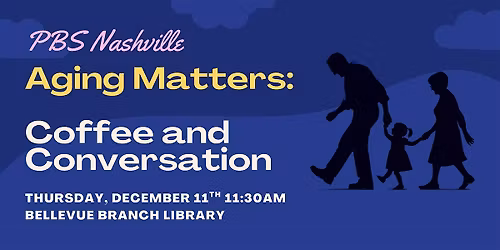 Aging Matters: Coffee and Conversation