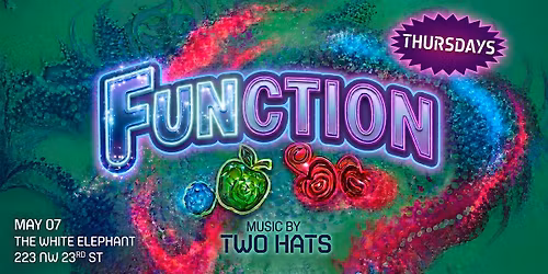 Function Thursdays | Two Hats \u2014 Starts May 7