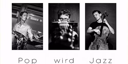 Offene Session: Pop wird Jazz 