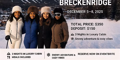 Girls Trip: Breckenridge, Colorado