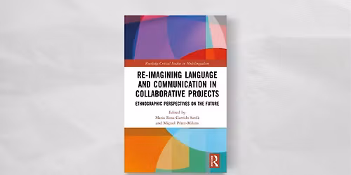Re-imagining language and communication in collaborative projects