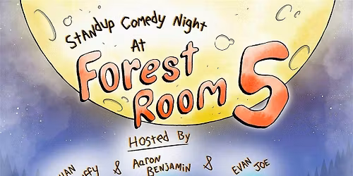 Standup Comedy Night at Forest Room 5
