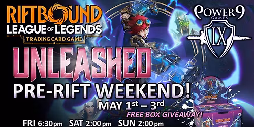 Riftbound TCG: Unleashed Pre-Rift Weekend!