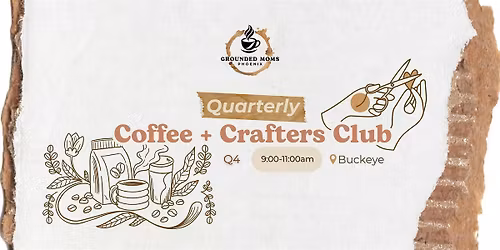 Coffee + Crafters Club: Q4