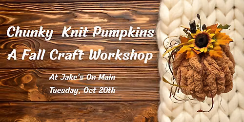 Chunky Knit Pumpkins - A Fall Craft Workshop