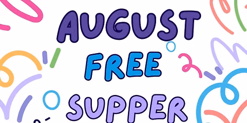 August Free Supper