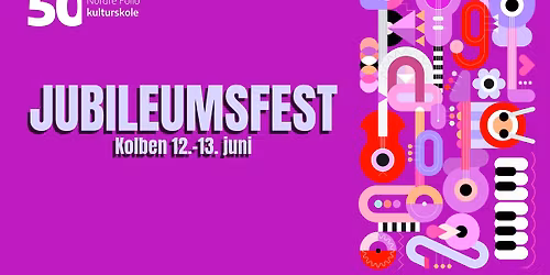 Jubileumsforestilling - Kulturskolen 50 \u00e5r