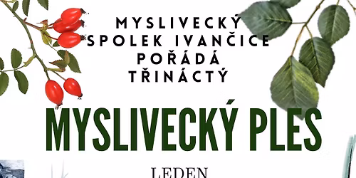 T\u0159in\u00e1ct\u00fd mysliveck\u00fd ples MS Ivan\u010dice