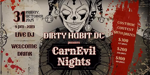 Dirty Habit DC Presents: CarnEvil Nights