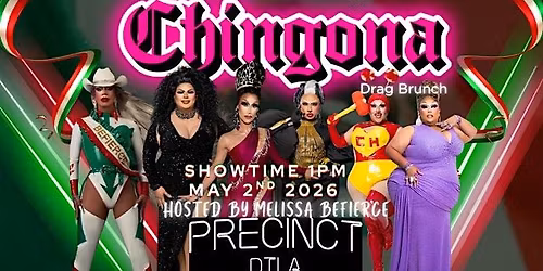 Chingona: Cinco de Mayo Drag Brunch