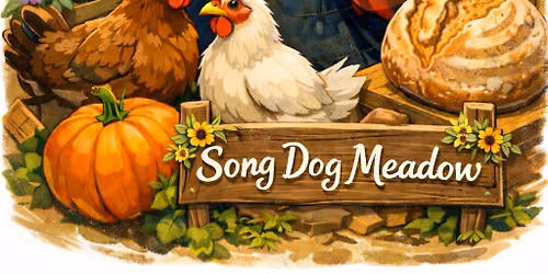 Farm Stand at Song Dog Meadow! 