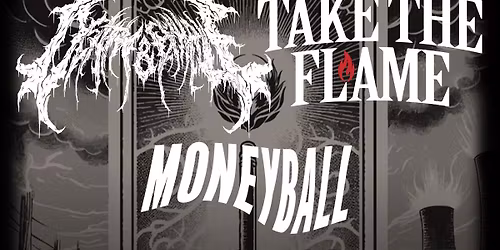 Death & Exhale, Take The Flame, Moneyball, Lives Lost, Verarose - The Foundry Concert Club