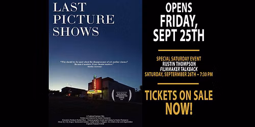 THE LAST PICTURE SHOWS \u2014 Filmmaker Talkback with Rustin Thompson