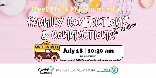 Family Confections & Connections | Meet Me In My Community