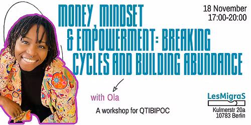 Money, Mindset & Empowerment: Breaking Cycles and Building Abundance