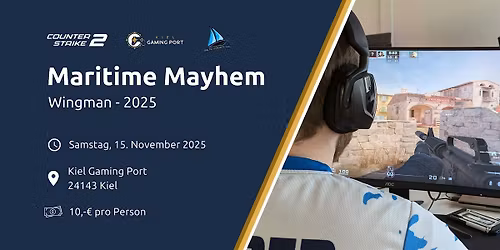 Maritime Mayhem 2025 - CS2 Wingman