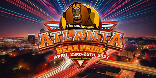 The 12th Annual Atlanta Bear Pride\ud83d\udc3b2027!