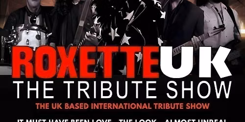Roxette - The Tribute Show.