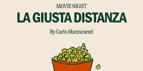 IIS Cine Club -La giusta distanza by Carlo Mazzacurati