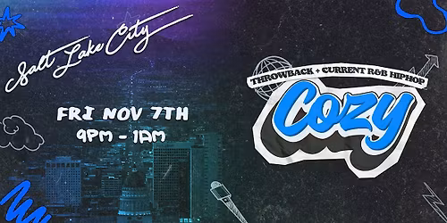 Cozy - Salt Lake City - Ibiza SLC Ultra Lounge - R&B HipHop - 11\/7 (21+)