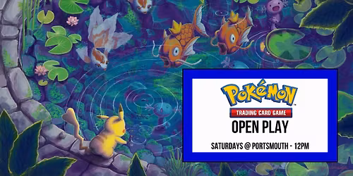 Pokemon Open Play- Portsmouth