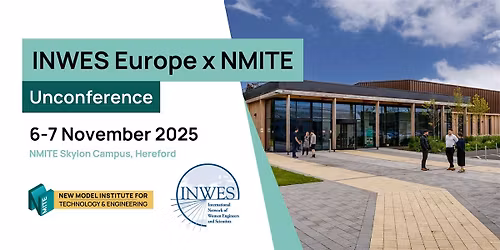 INWES Europe x NMITE Unconference 2025