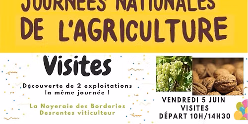 \ud83c\udf3f Noix et Vignes en Borderies - Visites gratuites - d\u00e9couverte de 2 exploitations - JNA 2026