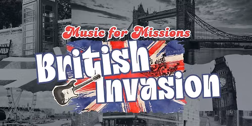 Music for Mission - British Invasion