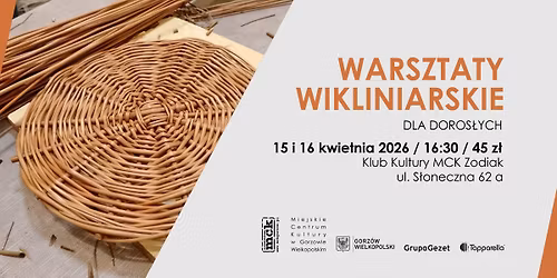 Warsztaty wikliniarskie dla doros\u0142ych