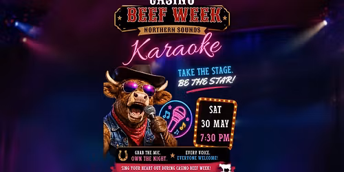 Beef Week - Karaoke - Sat 30th May @ 7.30pm