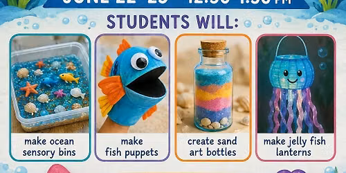 Under the Sea Craft Camp (4 Day Event- June 22-25)