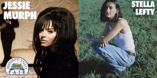 Jessie Murph with Stella Lefty - Mississippi Valley Fair 2026