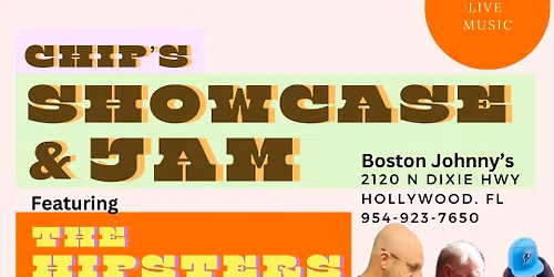 Live Music - Showcase & Invitation Jam w\/The Hipsters @Boston Johnny's Wed. 6-9PM