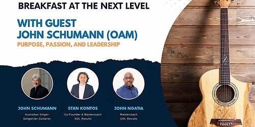 Breakfast at the Next Level | Purpose, Passion, and Leadership