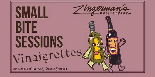 Small Bite Sessions: Vinaigrettes